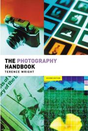 Cover of: The photography handbook by Wright, Terence