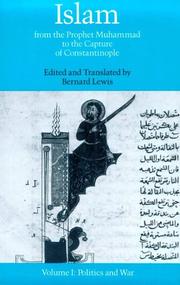 Cover of: Islam: From the Prophet Muhammad to the Capture of Constantinople Volume 1 by Bernard Lewis