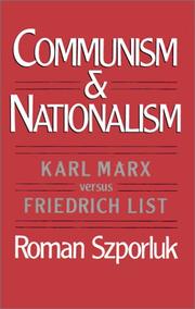 Cover of: Communism and Nationalism: Karl Marx versus Friedrich List