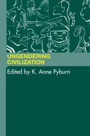 Ungendering civilization by K. Anne Pyburn