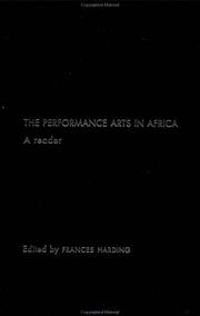 Cover of: The Performance Arts of Africa by Frances Harding