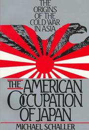 Cover of: The American Occupation of Japan by Michael Schaller, Michael Schaller