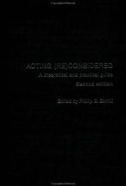 Cover of: Acting (re)considered by edited by Phillip B. Zarrilli.