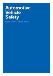 Automotive vehicle safety by George A. Peters