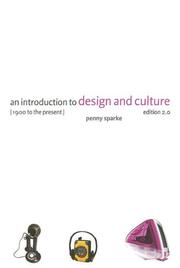 Cover of: An introduction to design and culture by Penny Sparke