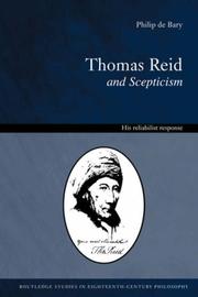 Cover of: Thomas Reid and Scepticism: His Reliabilist Response (Routledge Studies in Eighteenth Century Philosophy, 3)