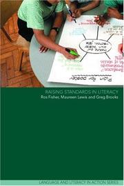 Cover of: Raising Standards in Literacy (Language and Literacy Inaction) by Ros Fisher