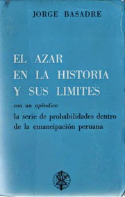 Cover of: El azar en la historia y sus límites by Jorge Basadre