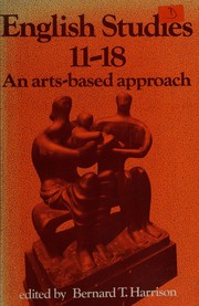 Cover of: English Studies 11-18 by Bernard T. Harrison