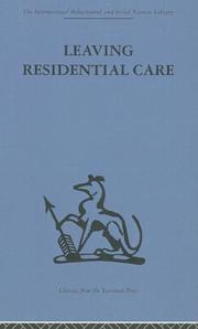 Cover of: Leaving Residential Care (International Behavioural and Social Sciences Library)