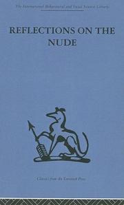 Cover of: Reflections on the Nude (International Behavioural and Social Sciences Classics from the Tavistock Press, 100)