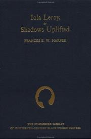 Iola Leroy, or, Shadows Uplifted