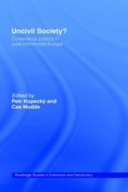 Cover of: Uncivil society? by edited by Petr Kopecký and Cas Mudde.
