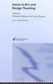 Cover of: Issues in Art and Design Teaching (Issues in Subject Teaching) | N. Addison