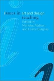 Cover of: Issues in Art and Design Teaching (Issues in Subject Teaching) by N. Addison