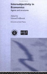 Cover of: Intersubjectivity in Economics: Agents and Structures (Economics As Socialtheory, 18)