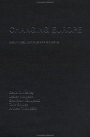 Cover of: Changing Europe: Identities, Nations and Citizens