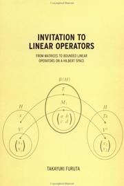 Cover of: Invitation to Linear Operators | Takayuki Furuta