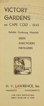 Cover of: Victory gardens on Cape Cod, 1945: reliable gardening materials, seeds, insecticides, fertilizers
