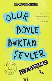 Cover of: Olur Böyle Boktan Şeyler by Rick Springfield