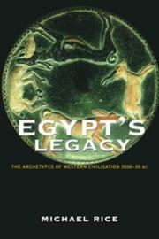 Cover of: Egypt's Legacy: The Archetypes of Western Civilization 3000-30 BC