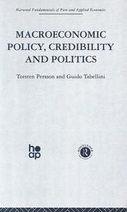Macroeconomic Policy, Credibility and Politics by T. Persson