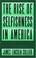 Cover of: The rise of selfishness in America