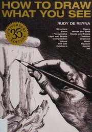 Cover of: How to draw what you see by Rudy De Reyna