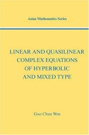 Cover of: Linear and quasilinear complex equations of hyperbolic and mixed type