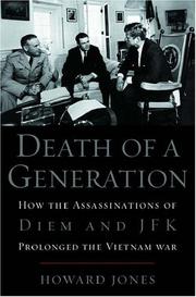Cover of: Death of a generation: how the assassinations of Diem and JFK prolonged the Vietnam War