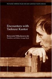 Cover of: Encounters with Tadeusz Kantor by Krzysztof Miklaszewski
