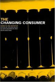 Cover of: Changing Consumer by Steven Miles