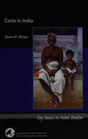 Caste in India by Diane P. Mines