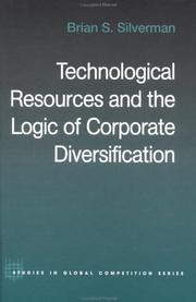 Cover of: Technological resources and the logic of corporate diversification