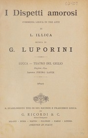 Cover of: I dispetti amorosi: commedia lirica in tre atti