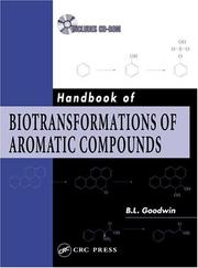 Cover of: Handbook of Biotransformations of Aromatic Compounds by B.L. Goodwin