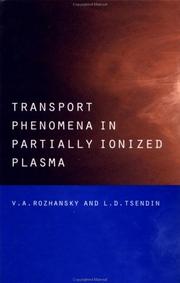 Cover of: Transport Phenomena in Partially Ionized Plasma