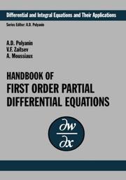 Cover of: Handbook of First-Order Partial Differential Equations (Differential and Integral Equations and Their Applications) by Andrei D. Polyanin, Valentin F. Zaitsev, Alain Moussiaux