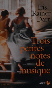 Cover of: Trois petites notes de musique: roman