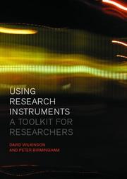 Using research instruments by David Wilkinson, David Wilkinson, Peter Birmingham