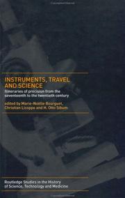 Cover of: Instruments, Travel and Science: Itineraries of Precision from the Seventeenth to the Twentieth Century