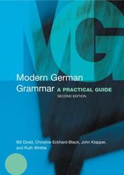 Cover of: Modern German grammar by Bill Dodd, Christine Eckhard-Black, John Klapper, Ruth Whittle