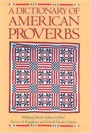 Cover of: A Dictionary of American proverbs by Wolfgang Mieder, editor in chief ; Stewart A. Kingsbury and Kelsie B. Harder, editors.