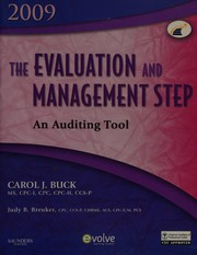 Cover of: The evaluation and management step by Carol J. Buck