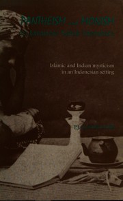 Cover of: Pantheism and Monism in Javanese Suluk Literature: Islamic and Indian Mysticism in an Indonesian Setting (Kitlv Translation Series, #24)