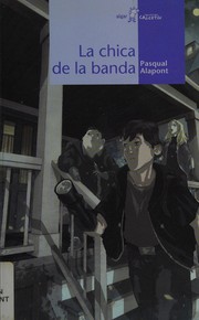 Cover of: La chica de la banda by Pasqual Alapont