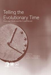 Telling the evolutionary time by Philip C. J. Donoghue, M. Paul Smith