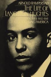 Cover of: The Life of Langston Hughes: Volume I: 1902-1941: I, Too, Sing America