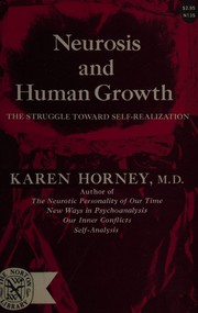 Cover of: Neurosis and human growth by Karen Horney