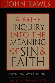 Cover of: Brief Inquiry into the Meaning of Sin and Faith: With "On My Religion"